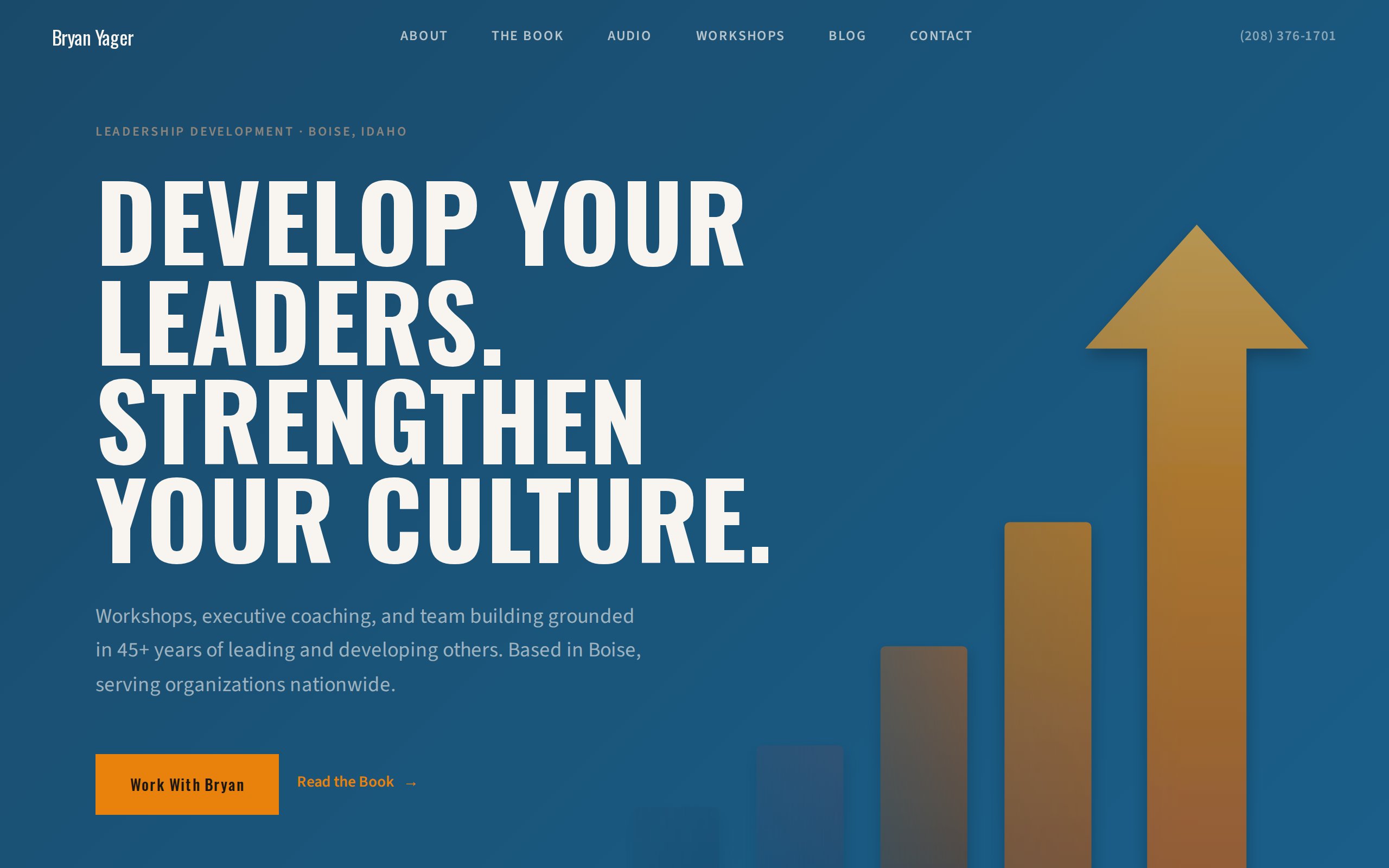 Bryan Yager website homepage. Custom web design for a Boise leadership development consultant and author.